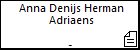 Anna Denijs Herman Adriaens