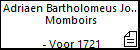 Adriaen Bartholomeus Joost Momboirs