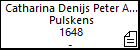 Catharina Denijs Peter Anthonis Pulskens