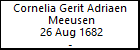 Cornelia Gerit Adriaen  Meeusen