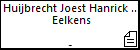 Huijbrecht Joest Hanrick Willem Eelkens