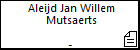 Aleijd Jan Willem Mutsaerts