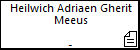 Heilwich Adriaen Gherit Meeus