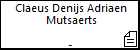 Claeus Denijs Adriaen Mutsaerts