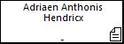 Adriaen Anthonis Hendricx