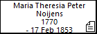 Maria Theresia Peter Noijens