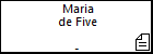 Maria de Five